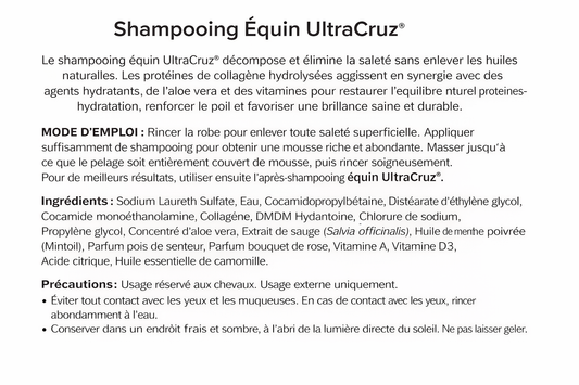 Shampoing UltraCruz pour chevaux, composition détaillée, nettoyant, hydratant et nourrissant